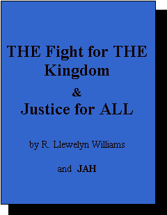The Fight for The Kingdom and Justice for ALL